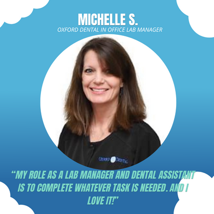 Michelle S., Oxford Dental lab manager and dental assistant, smiling in professional headshot.